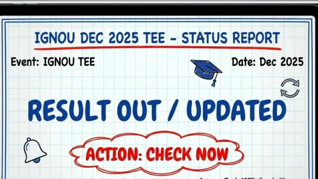 IGNOU December 2025 TEE Result Out - Updated @ignou.ac.in